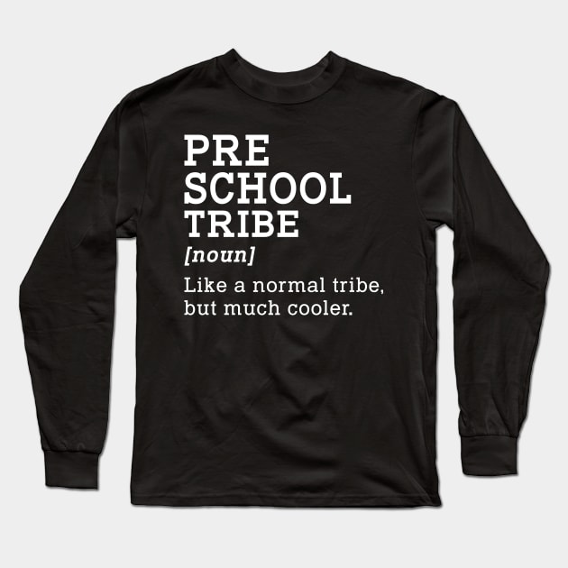 Preschool Tribe Back to School Gift Teacher Third Grade Team Long Sleeve T-Shirt by kateeleone97023